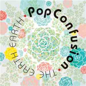 The Earth Earth - Pop Confusion