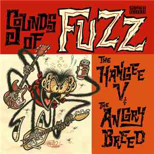 The Hangee V & The Angry Breed - Sounds Of Fuzz