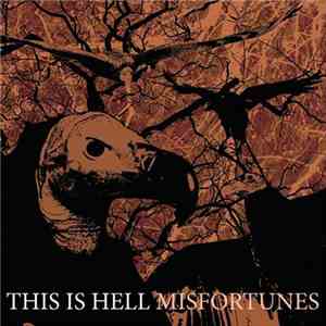 This Is Hell - Misfortunes
