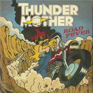 Thundermother  - Road Fever