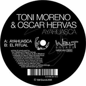 Toni Moreno & Oscar Hervas - Ayahuasca