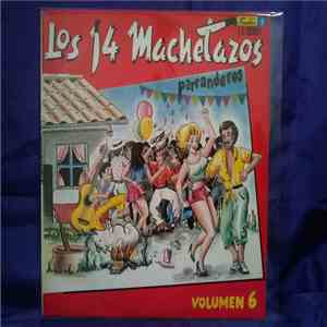 Various - Los 14 Machetazos Parranderos Vol.6