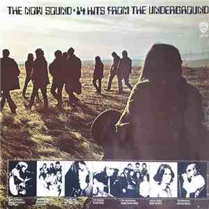 Various - The Now Sound - 14 Hits From The Underground