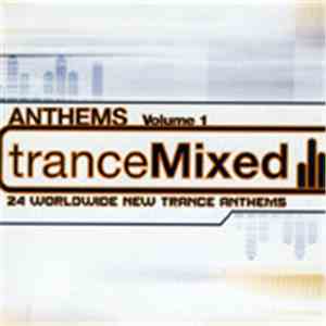 Various - TranceMixed Anthems - Volume 1