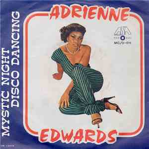 Adrienne Edwards - Mystic Night / Disco Dancing