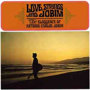 Antonio Carlos Jobim - Love, Strings & Jobim