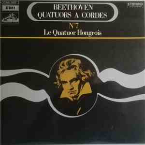 Beethoven, Le Quatuor Hongrois - Quatuors À Cordes - N° 7