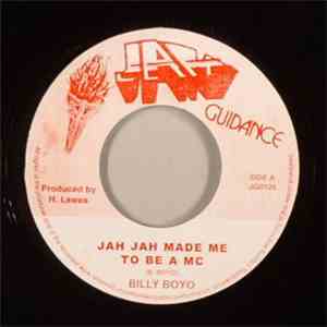 Billy Boyo - Jah Jah Made Me To Be A MC