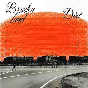 Braden Land - Dirt