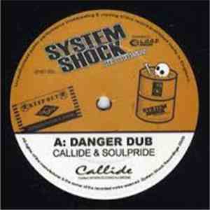 Callide & Soulpride / Prestige  - Danger Dub / L.I.F.E