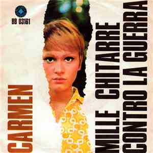 Carmen - Mille Chitarre Contro La Guerra
