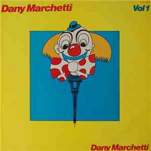 Dany Marchetti - Vol 1