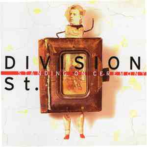 Division St. - Standing On Ceremony