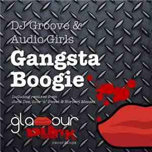 DJ Groove & Audio Girls - Gangsta Boogie EP