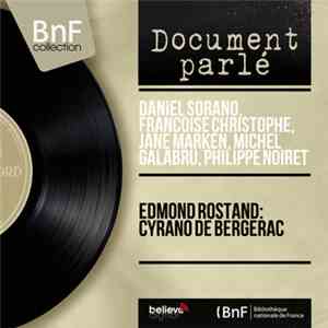 Edmond Rostand, Daniel Sorano, Francoise Christophe, Jane Marken, Michel Galabru, Philippe Noiret - Cyrano De Bergerac