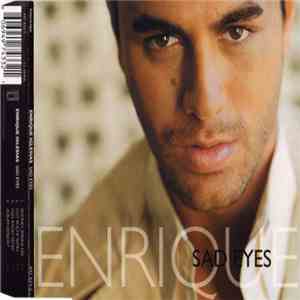 Enrique - Sad Eyes