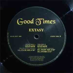 Good Times - Extasy