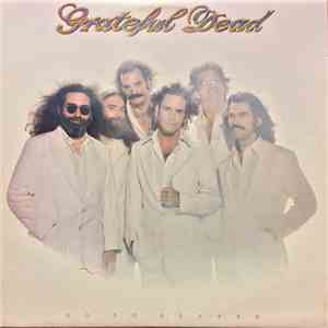 Grateful Dead - Go To Heaven
