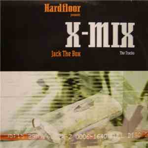 Hardfloor - X-Mix - Jack The Box - The Tracks