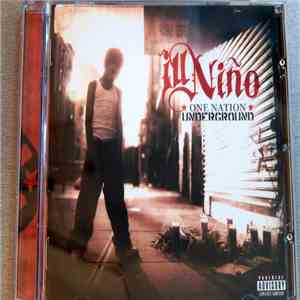Ill Niño - One Nation Underground