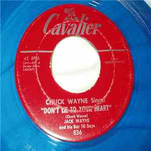 Jack Wayne, Chuck Wayne - Don't Lie To Your Heart / Mean, Mean, Mean