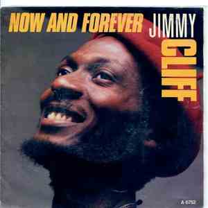 Jimmy Cliff - Now And Forever