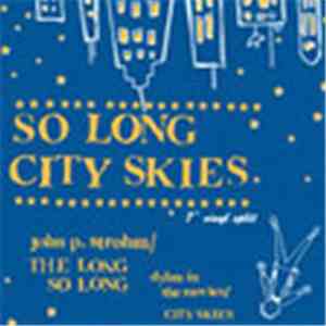 John P. Strohm / Dylan In The Movies - So Long City Skies