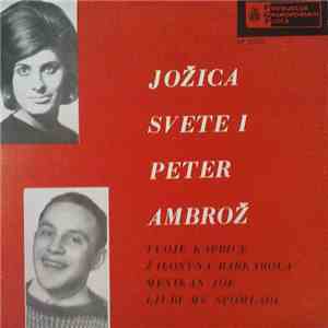 Jožica Svete In Peter Ambrož - Jožica Svete, Peter Ambrož I Ansambl Maria Rijavca
