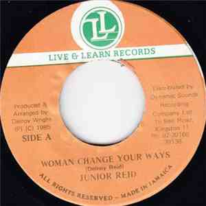 Junior Reid - Woman Change Your Ways