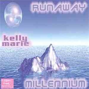 Kelly Marie - Runaway / Millenium