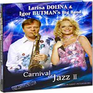 Larisa Dolina & Igor Butman's Big Band - Carnival Of Jazz II