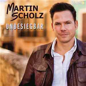 Martin Scholz  - Unbesiegbar
