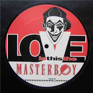 Masterboy - Is This The Love