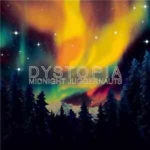Midnight Juggernauts - Dystopia