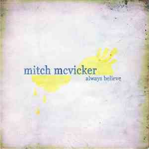 Mitch McVicker - Always Believe