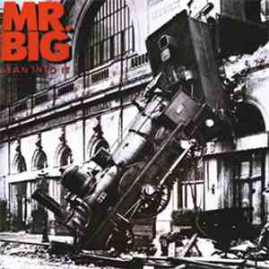 Mr. Big - Lean Into It