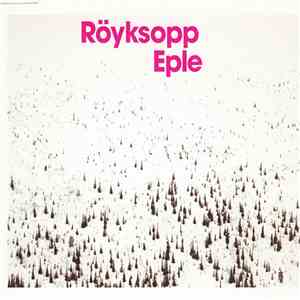 Röyksopp - Eple