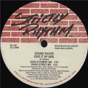 Sound Waves - Give It Up Girl / That's All I Wanna Tell U