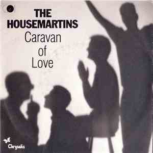 The Housemartins - Caravan Of Love