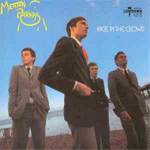 The Merton Parkas - Face In The Crowd