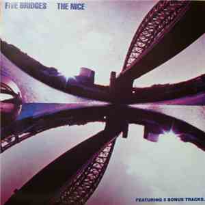 The Nice - Five Bridges