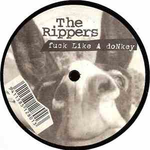 The Rippers - Fuck Like A Donkey