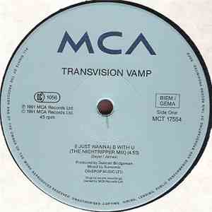 Transvision Vamp - (I Just Wanna) B With U