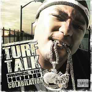 Turf Talk - Brings The Hood Colabilation