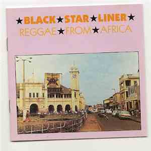 Various - Black Star Liner: Reggae From Africa