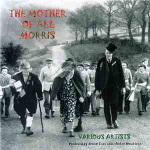 Various, Simon Care, Ashley Hutchings - The Mother Of All Morris