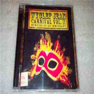 Wyclef Jean - Carnival Vol. II... Memoirs Of An Immigrant