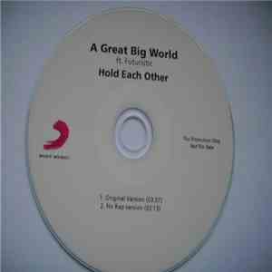 A Great Big World Ft. Futuristic - Hold Each Other