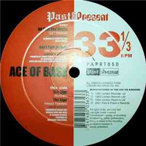 Ace Of Base - The Sign / All That She Wants / Don't Turn Around