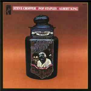 Albert King, Steve Cropper & Pop Staples - Jammed Together